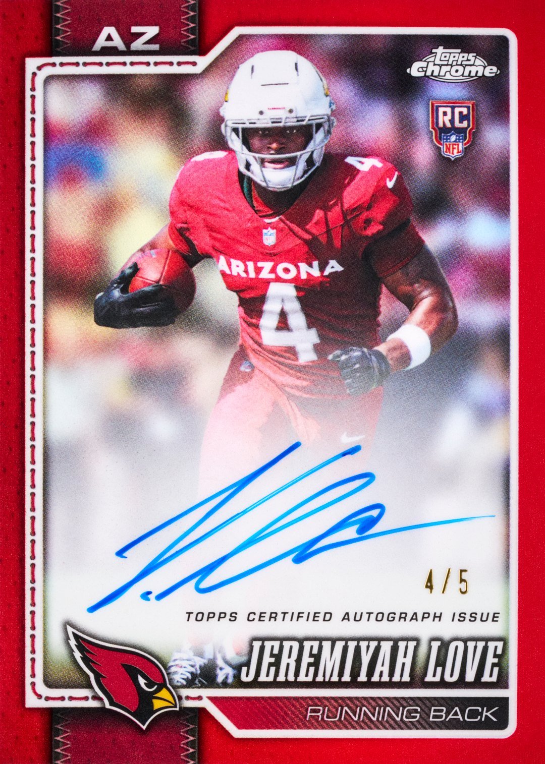2026 Topps Chrome Football Jeremiyah Love Cardinals rookie red refractor autograph 4/5