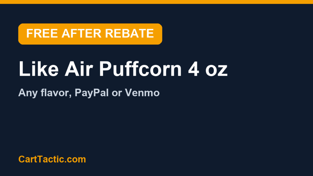 Free Like Air Puffcorn after rebate