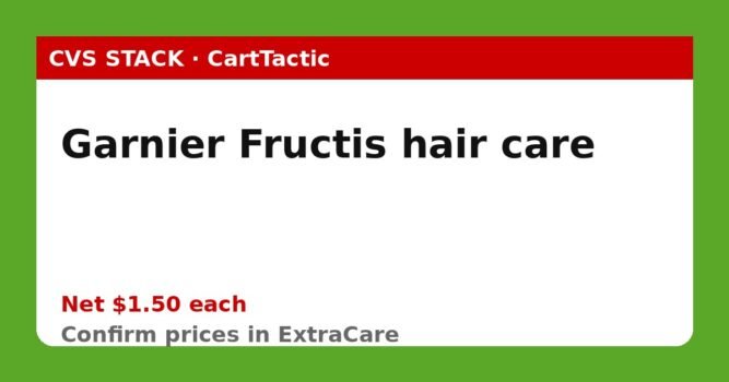Garnier Fructis hair care (buy 2)