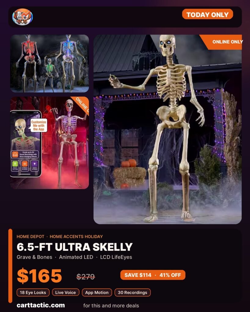 CartTactic deal card: Home Depot 6.5 ft Ultra Skelly with LCD LifeEyes $165, was $279, save $114, today only