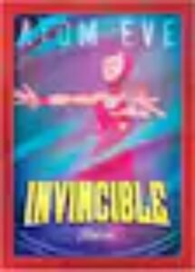 Invincible Season 2 Keepsake Atom Eve card art