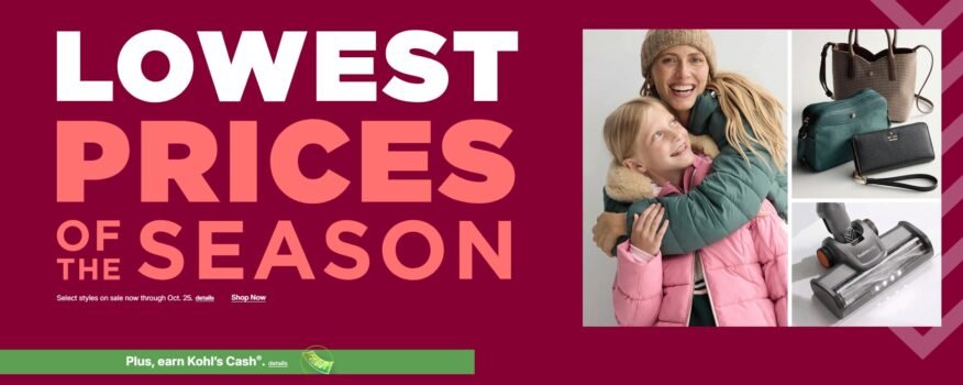 Kohl's Lowest Prices of the Season sale banner with winter coats, handbags, wallets and a vacuum, plus earn Kohl's Cash