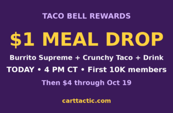 Taco Bell Rewards $1 meal drop Oct 13 at 4 PM CT
