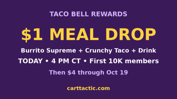 Taco Bell Rewards $1 meal drop Oct 13 at 4 PM CT